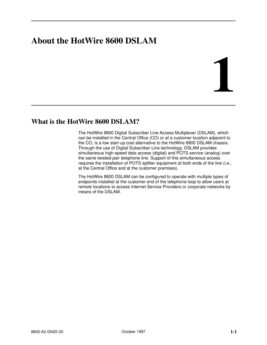 Nortel Networks manual About the HotWire 8600 Dslam, What is the HotWire 8600 DSLAM? 