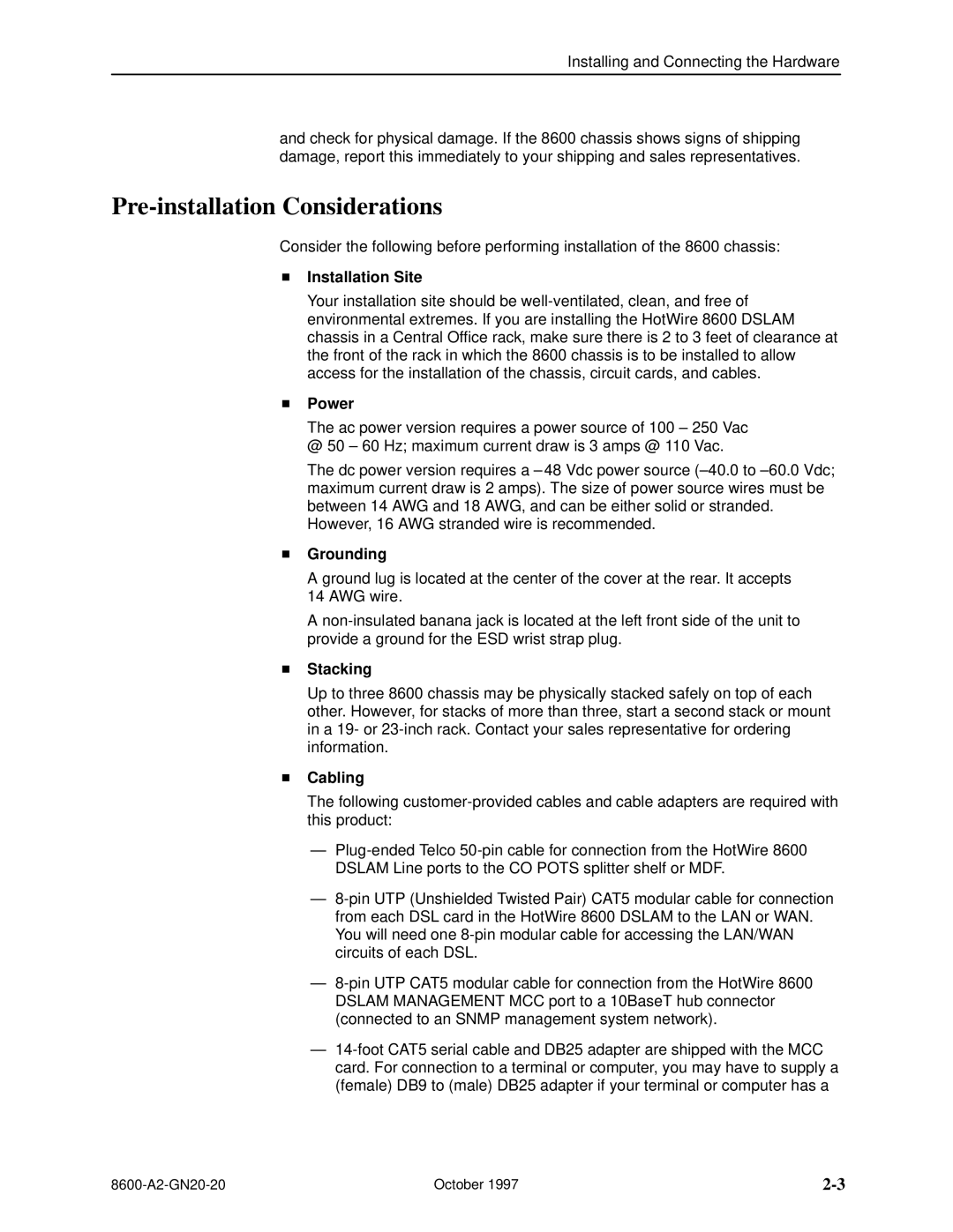 Nortel Networks 8600 manual Pre-installation Considerations, Installation Site 