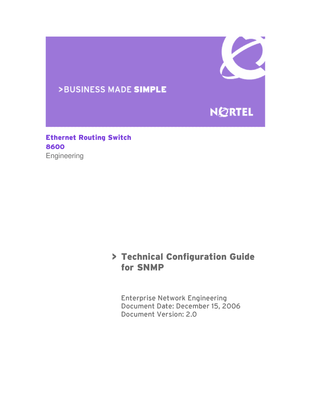 Nortel Networks 8600 manual Technical Configuration Guide for Snmp 