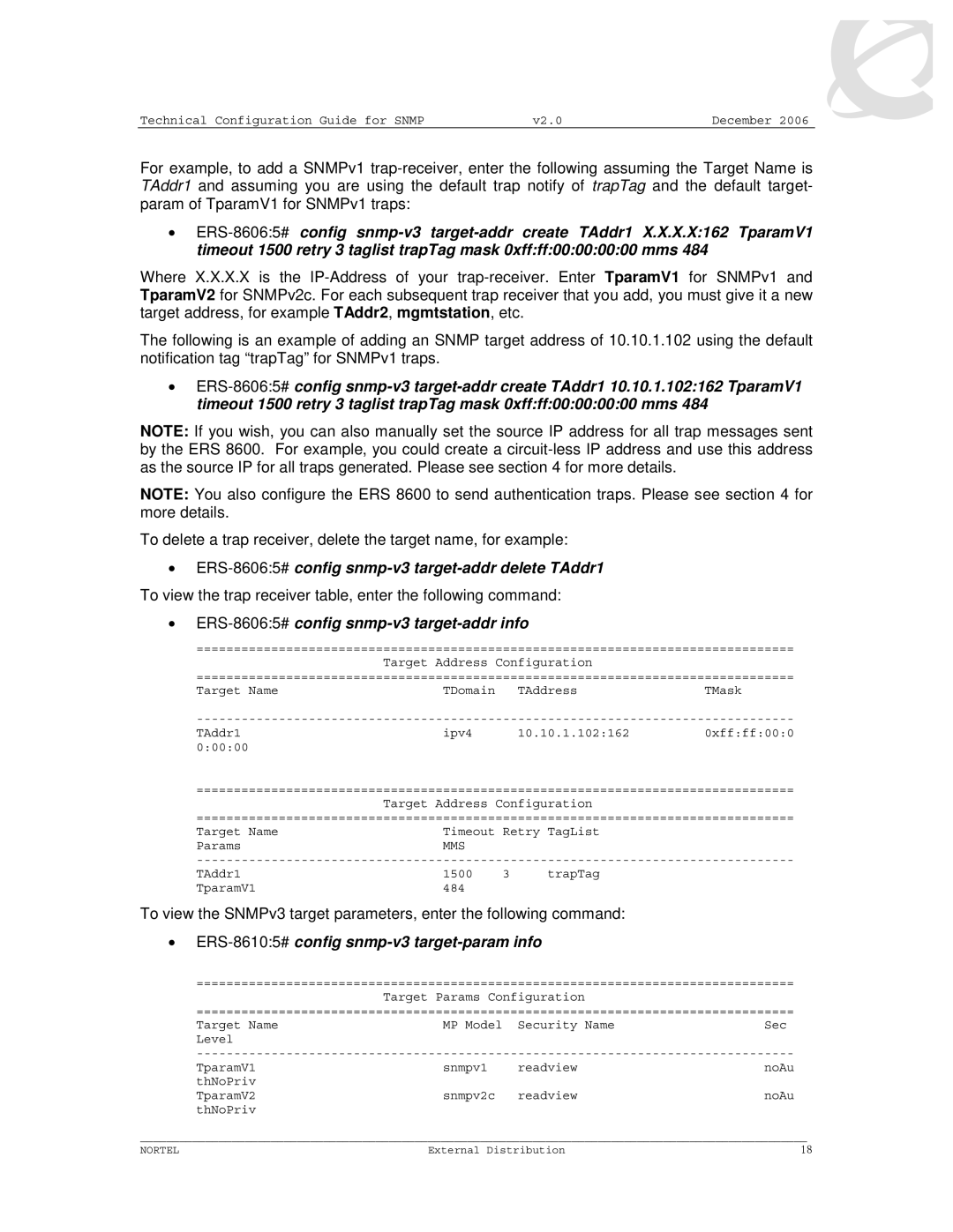 Nortel Networks 8600 manual ERS-86065#config snmp-v3 target-addr delete TAddr1, ERS-86065#config snmp-v3 target-addr info 