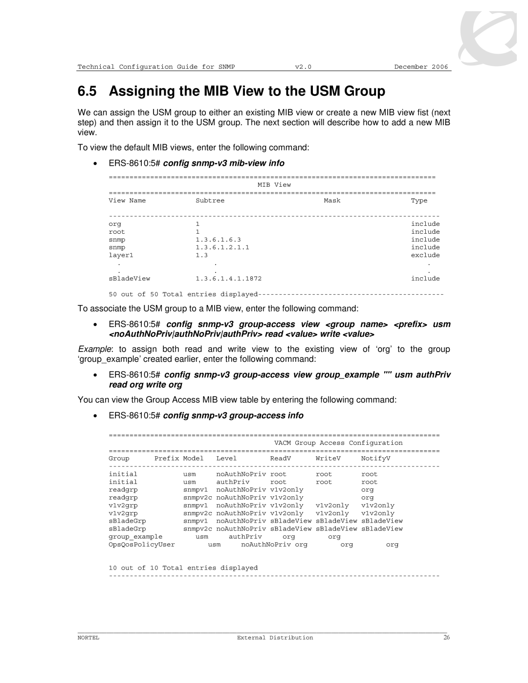 Nortel Networks 8600 manual Assigning the MIB View to the USM Group, ERS-86105#config snmp-v3 mib-view info 