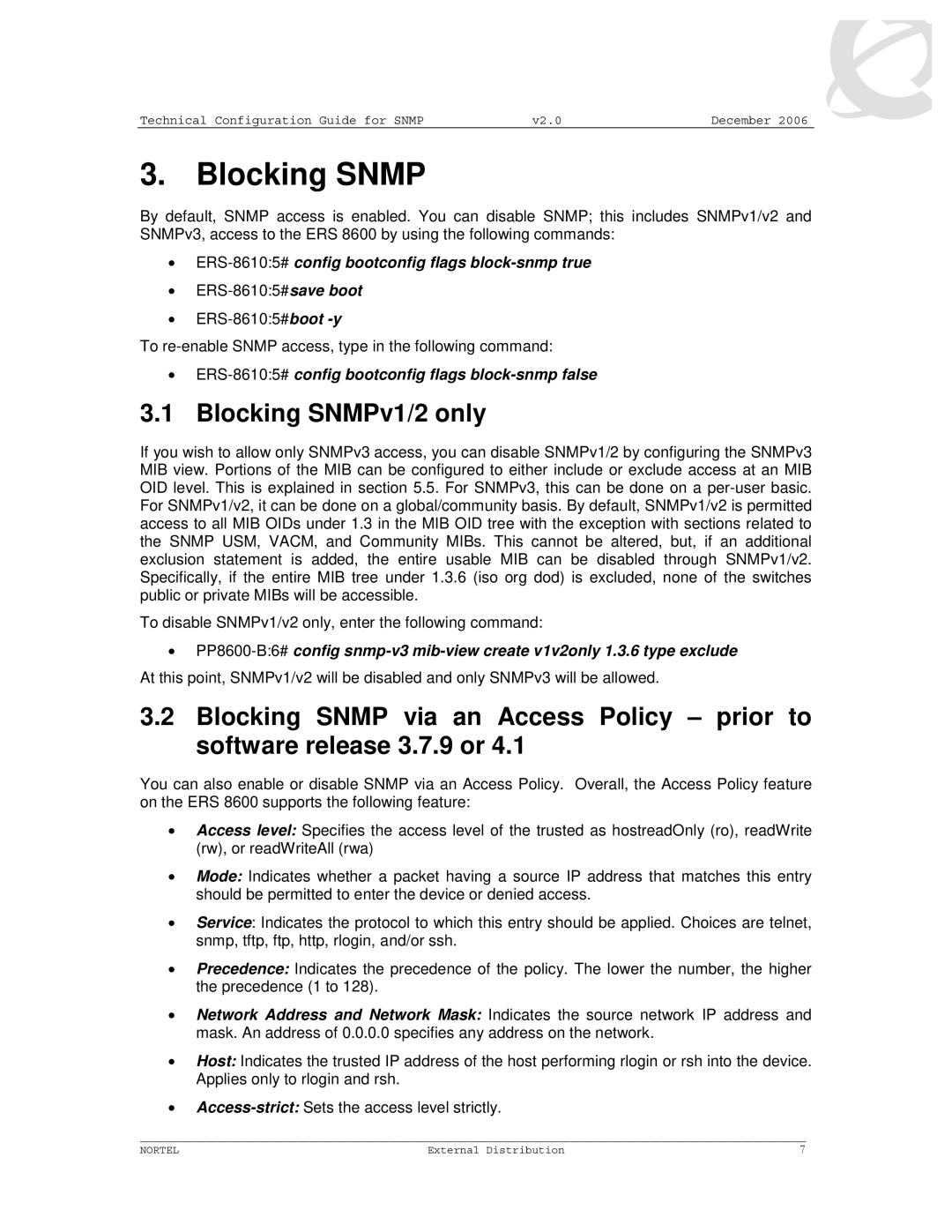 Nortel Networks 8600 manual Blocking Snmp, Blocking SNMPv1/2 only, ERS-86105#config bootconfig flags block-snmp true 