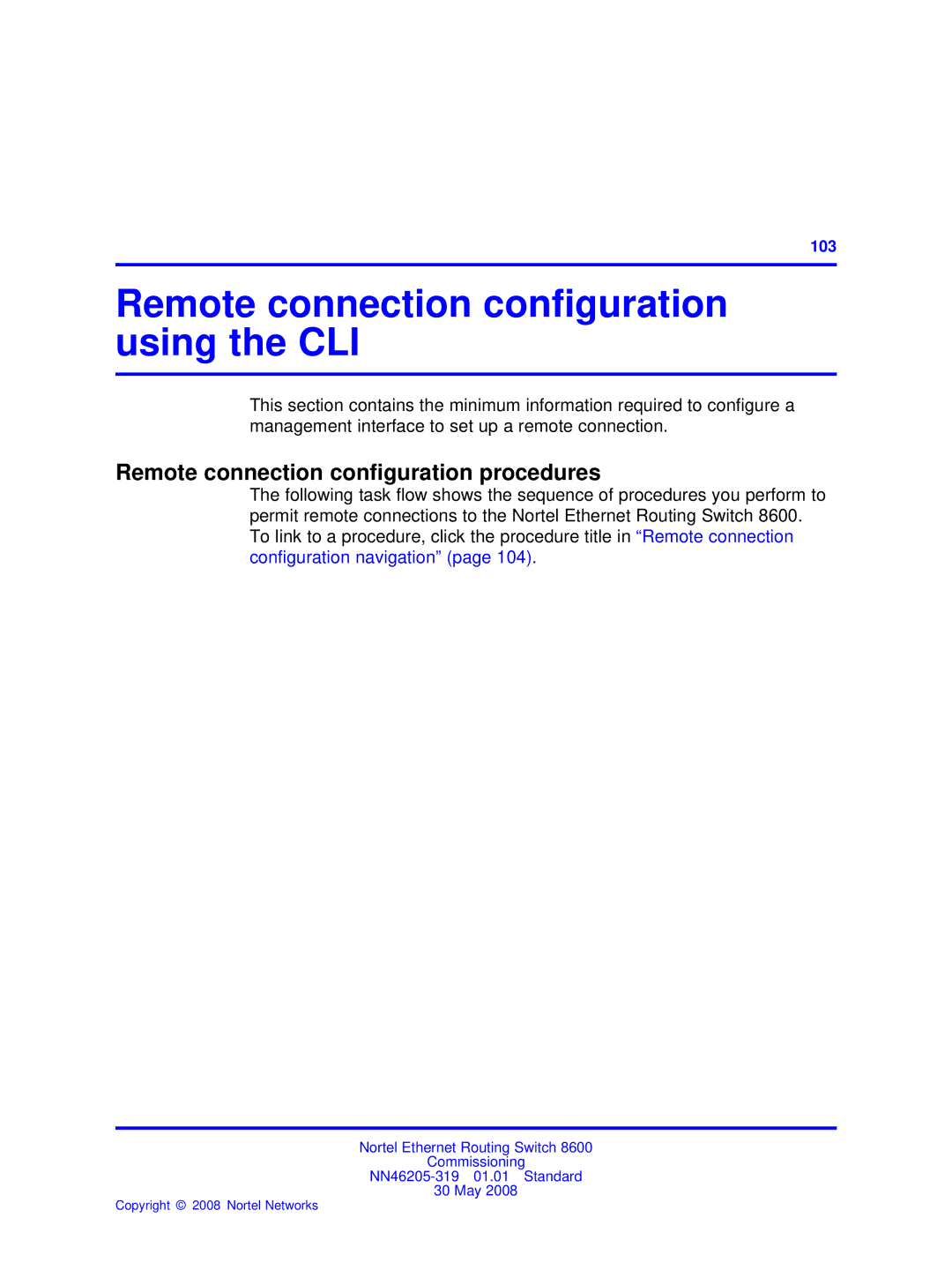 Nortel Networks 8600 manual Remote connection conﬁguration using the CLI, Remote connection conﬁguration procedures 