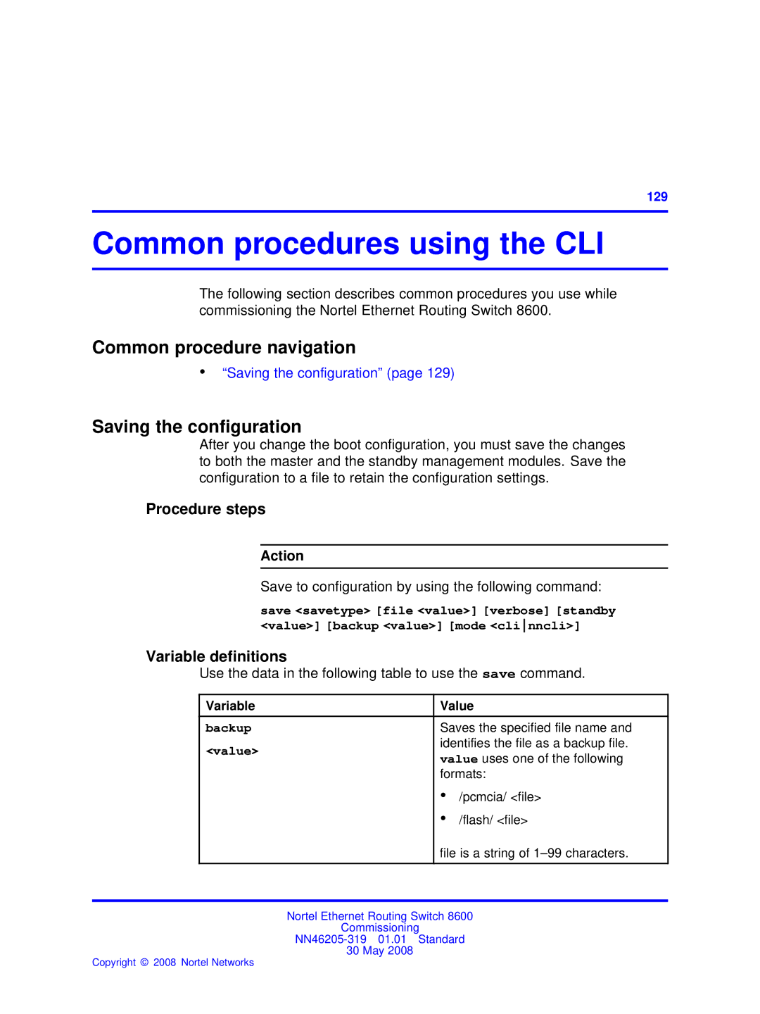 Nortel Networks 8600 manual Common procedures using the CLI, Backup 