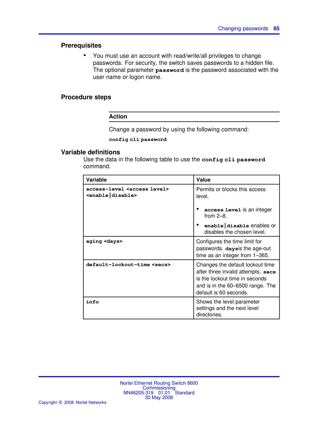 Nortel Networks 8600 manual Access-level access level, Access level is an integer, Enabledisable enables or 