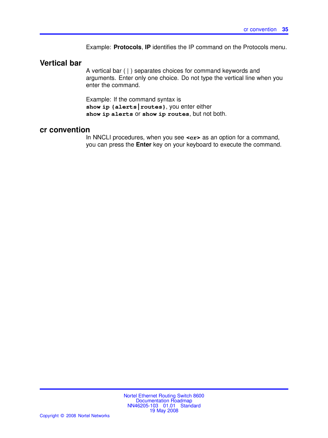 Nortel Networks 8600 manual Vertical bar, Cr convention 