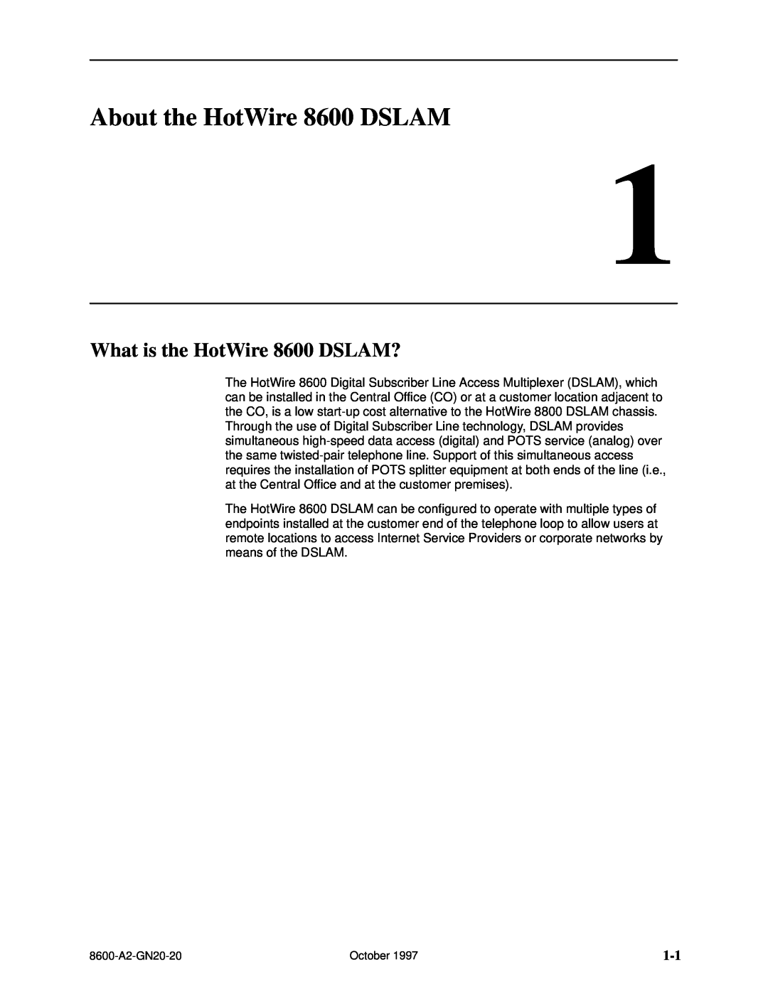 Nortel Networks manual About the HotWire 8600 DSLAM, What is the HotWire 8600 DSLAM? 