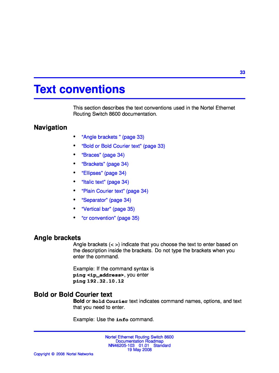 Nortel Networks 8600 Text conventions, Angle brackets, Bold or Bold Courier text, “cr convention” page, ping, Navigation 