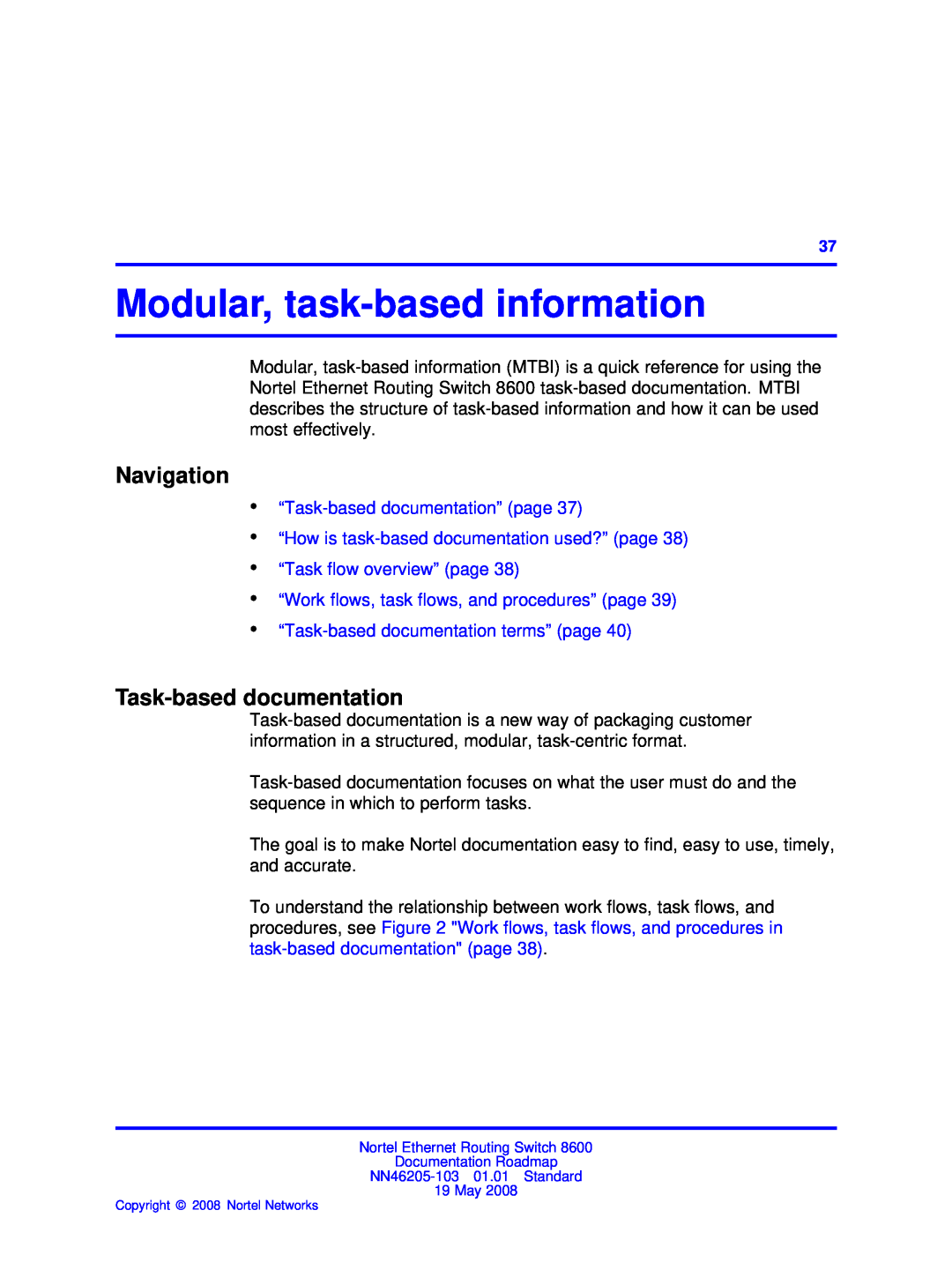 Nortel Networks 8600 manual Modular, task-based information, “Task-based documentation” page, “Task flow overview” page 