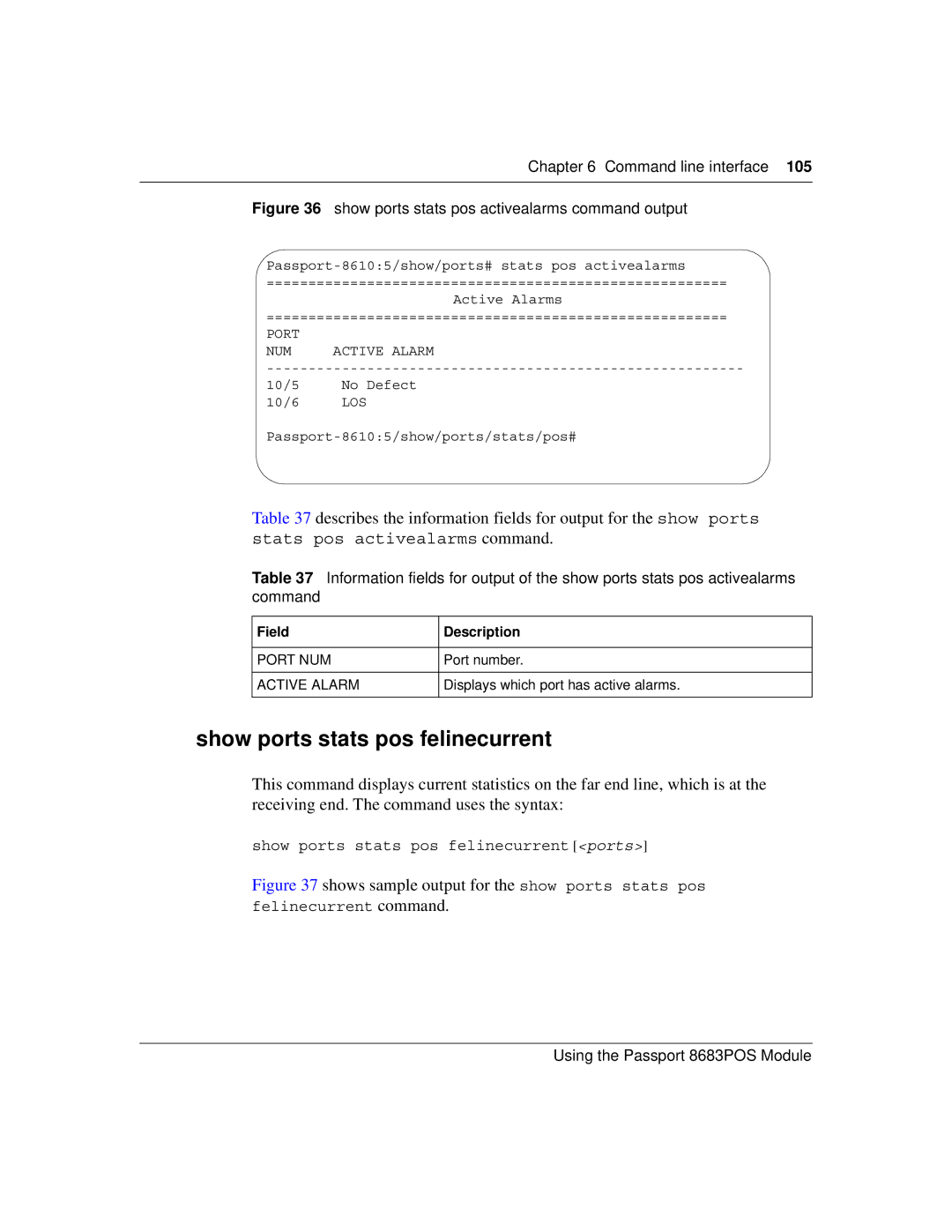 Nortel Networks 8683POS manual Show ports stats pos felinecurrent, Show ports stats pos activealarms command output 