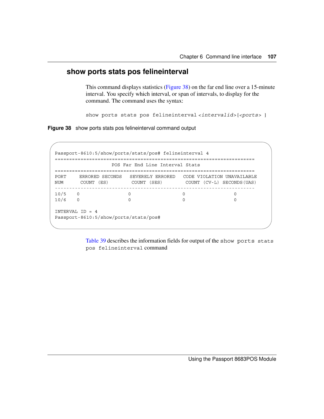 Nortel Networks 8683POS manual Show ports stats pos felineinterval command output 