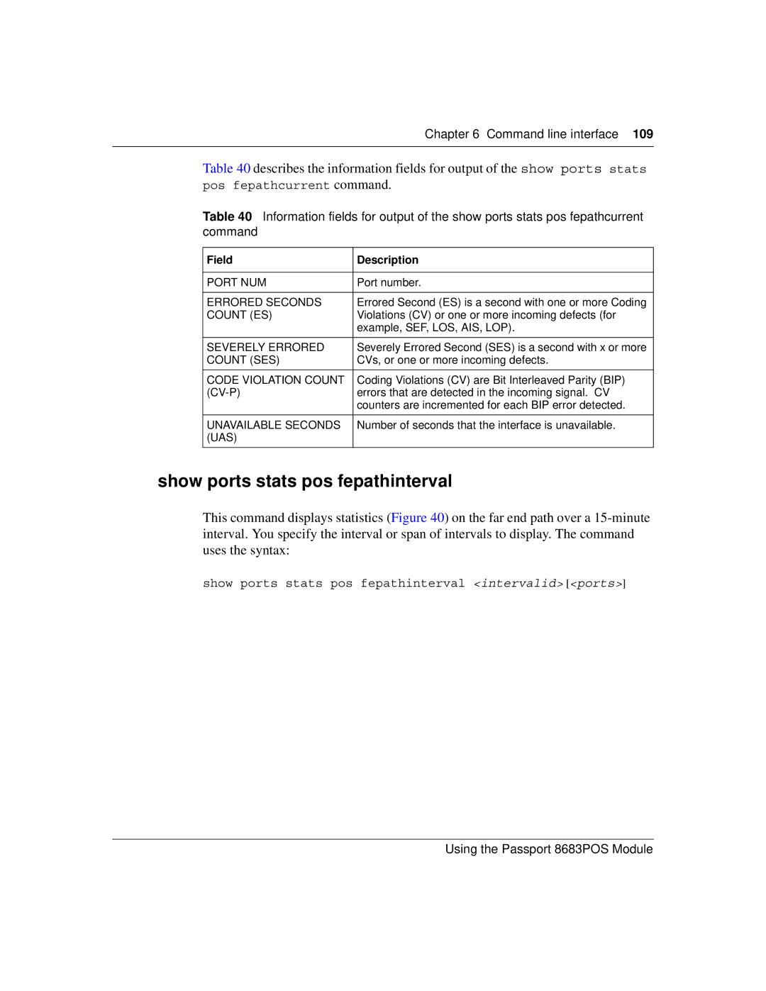 Nortel Networks 8683POS manual Show ports stats pos fepathinterval 