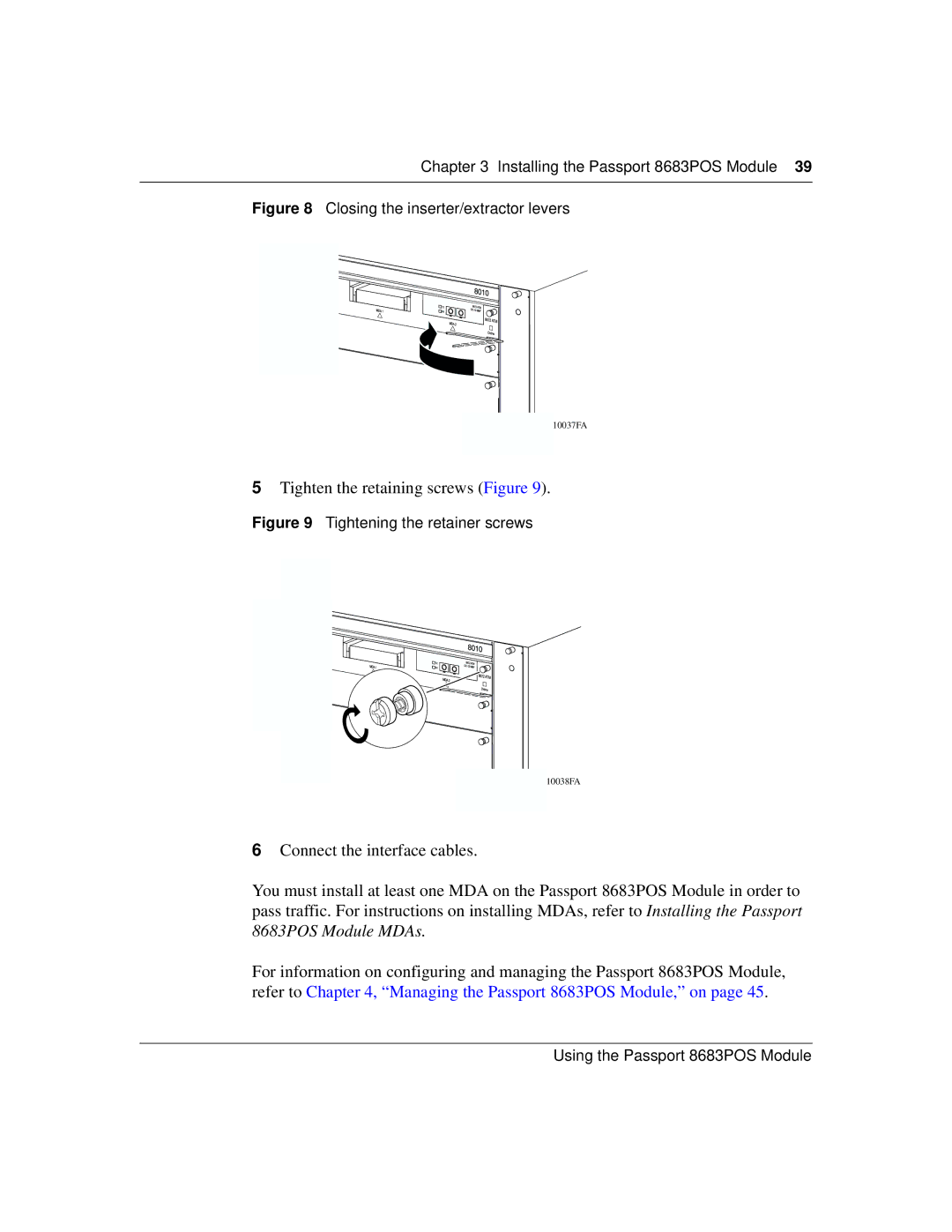 Nortel Networks 8683POS manual Closing the inserter/extractor levers MDA1, Tightening the retainer screws MDA1 