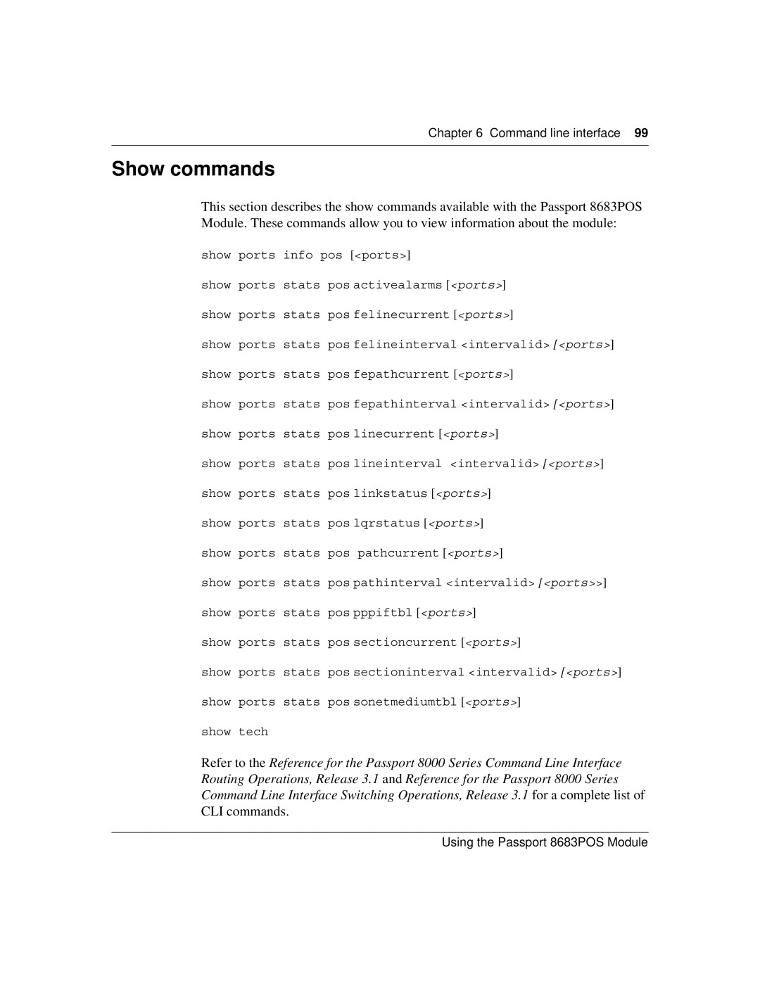 Nortel Networks 8683POS manual Show commands 