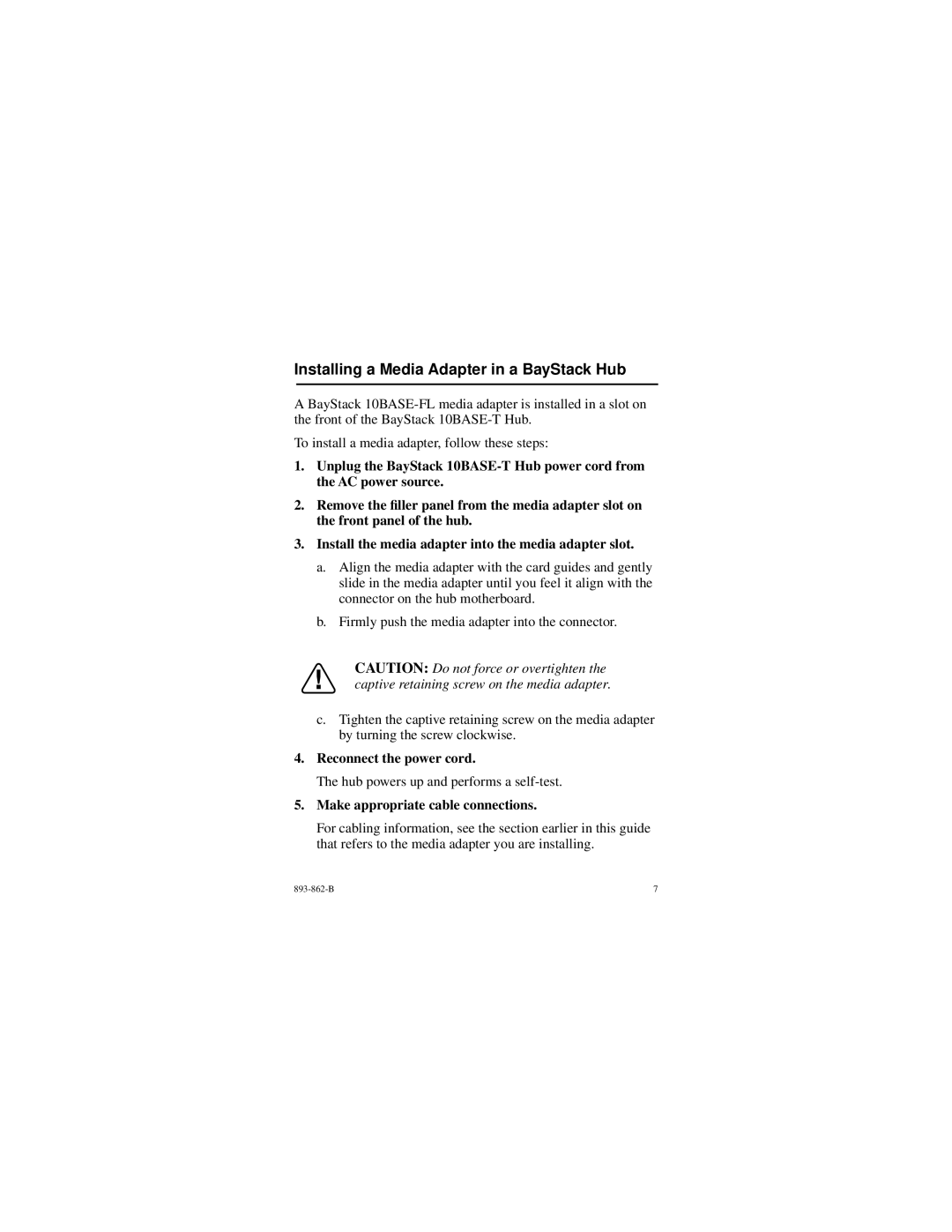 Nortel Networks 893-862-B manual Installing a Media Adapter in a BayStack Hub, Make appropriate cable connections 