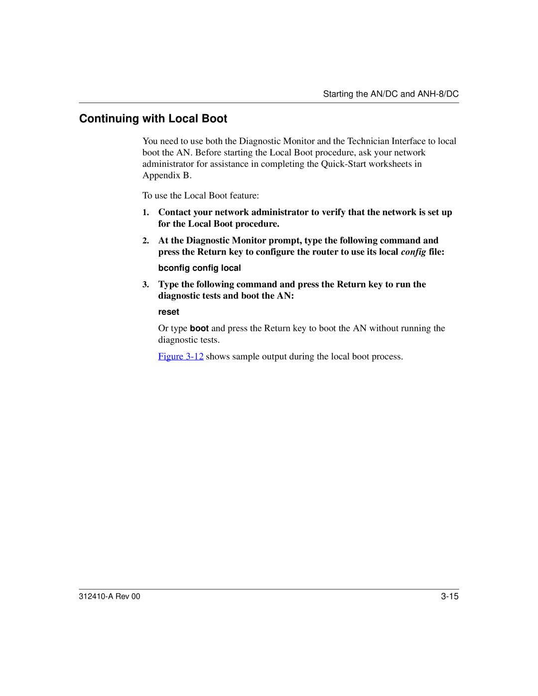 Nortel Networks AN/DC manual Continuing with Local Boot, Bconfig config local 