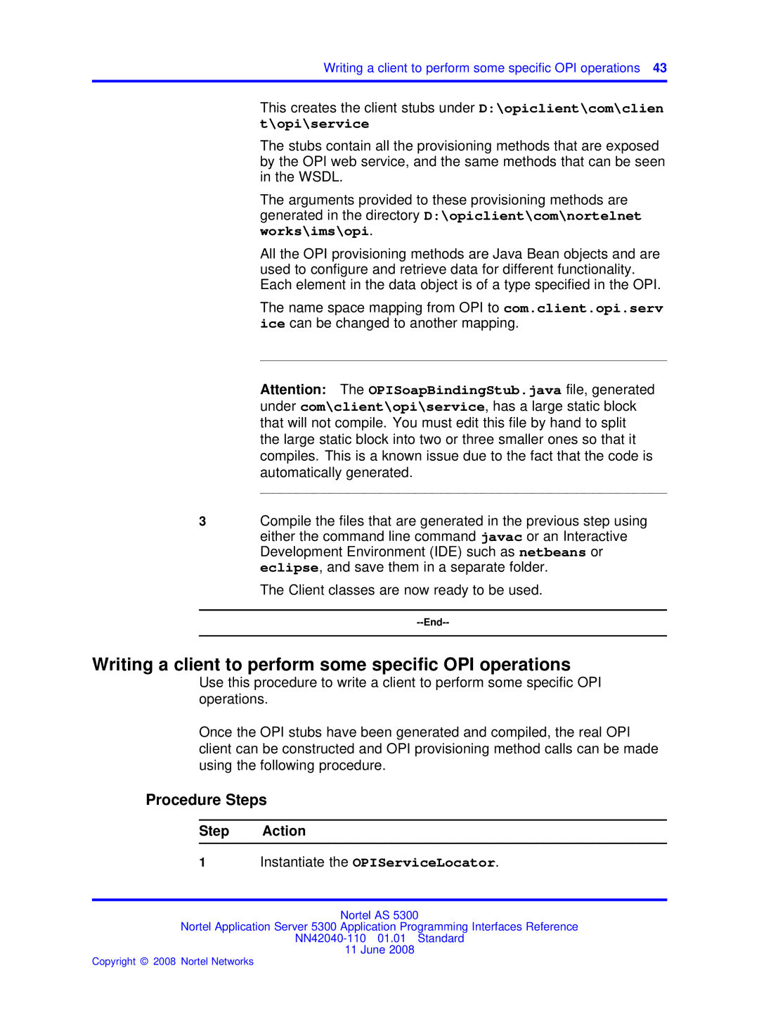 Nortel Networks AS 5300 manual Writing a client to perform some speciﬁc OPI operations, opi\service 