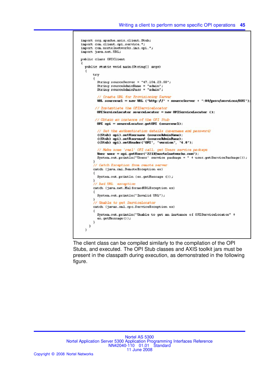 Nortel Networks AS 5300 manual Writing a client to perform some specific OPI operations 