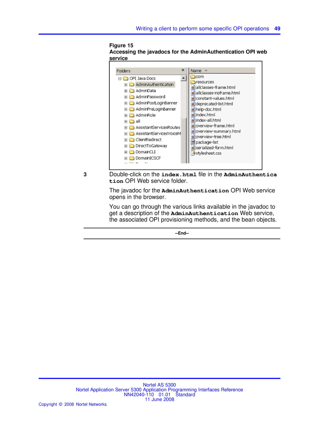 Nortel Networks AS 5300 manual Writing a client to perform some specific OPI operations 