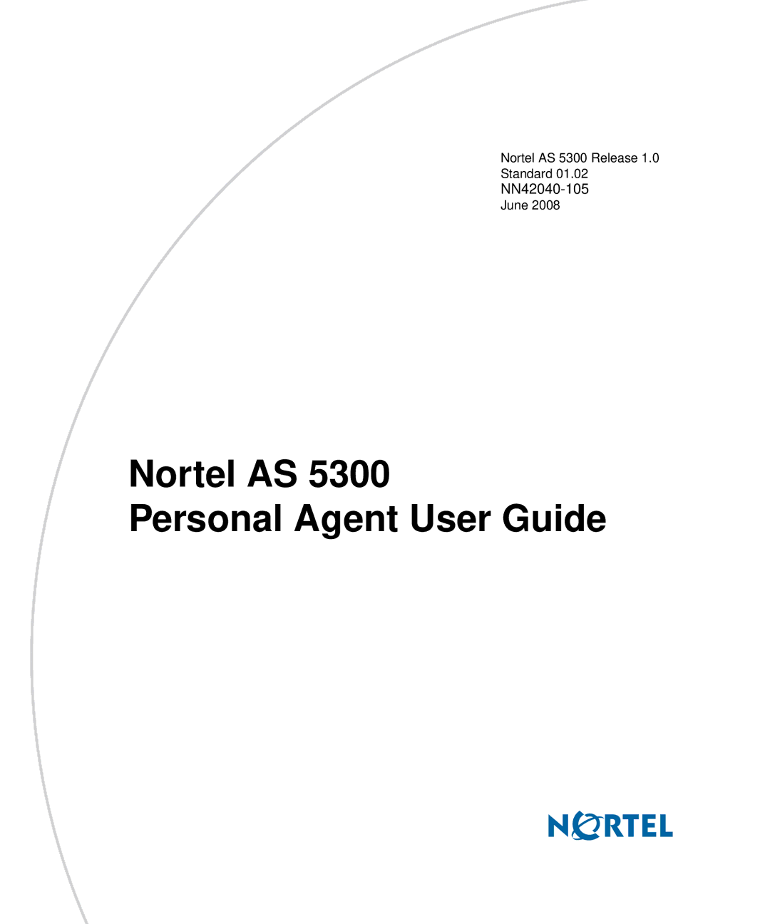 Nortel Networks AS 5300 manual Nortel AS Personal Agent User Guide 