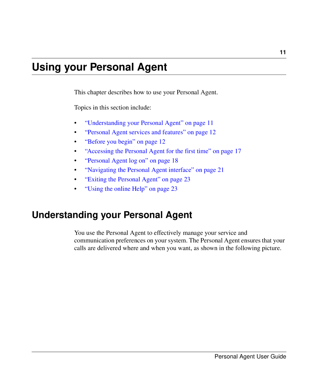 Nortel Networks AS 5300 manual Using your Personal Agent, Understanding your Personal Agent 