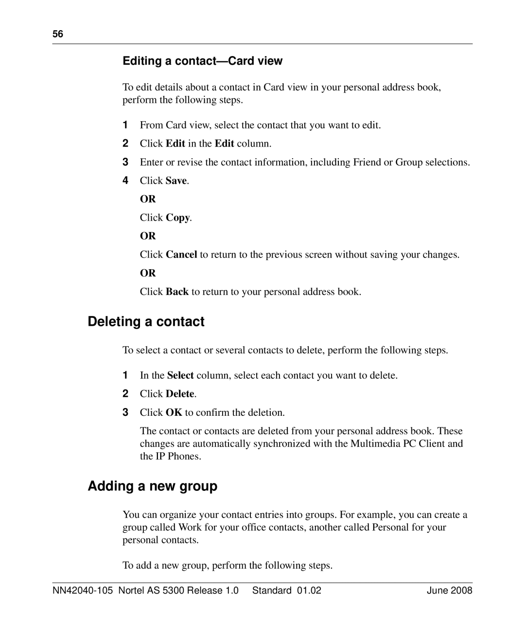 Nortel Networks AS 5300 manual Deleting a contact, Adding a new group, Editing a contact-Card view 