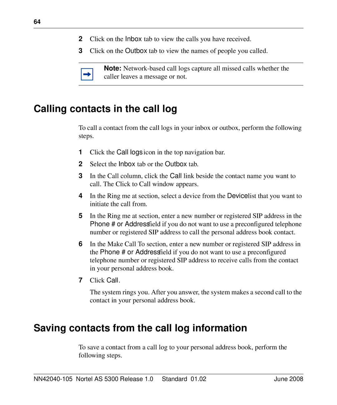 Nortel Networks AS 5300 manual Calling contacts in the call log, Saving contacts from the call log information 