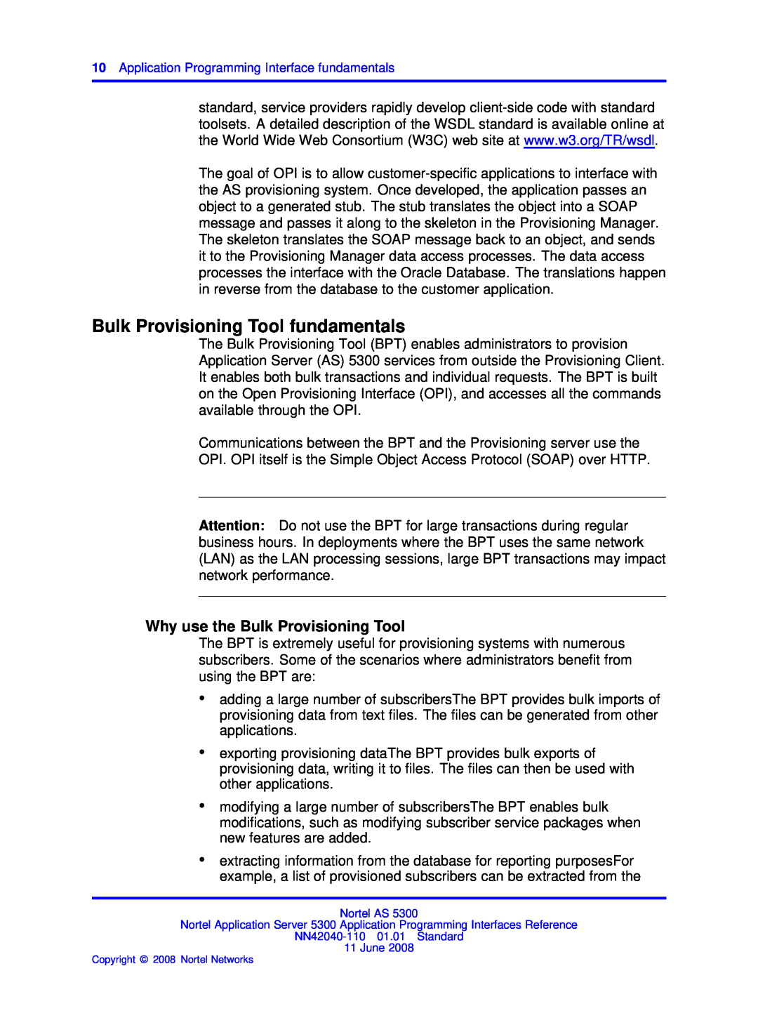 Nortel Networks AS 5300 manual Bulk Provisioning Tool fundamentals, Why use the Bulk Provisioning Tool 