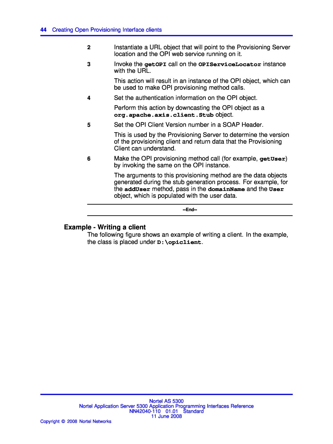 Nortel Networks AS 5300 manual Example - Writing a client 