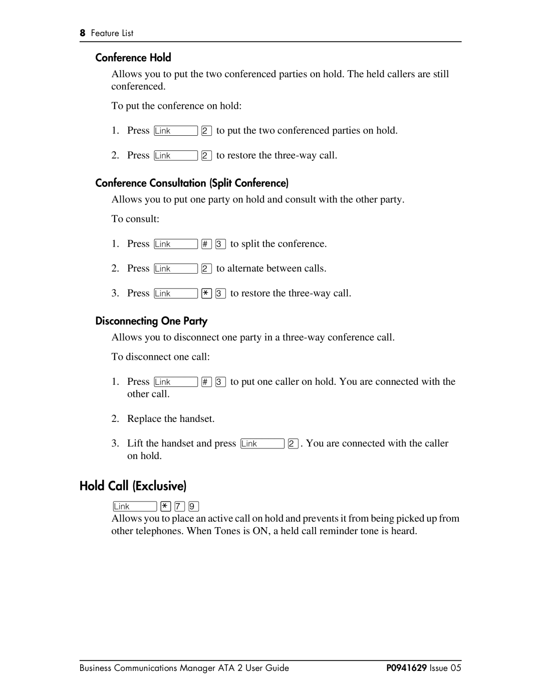 Nortel Networks ATA 2 manual Hold Call Exclusive, Conference Hold, Conference Consultation Split Conference, ¥àá 