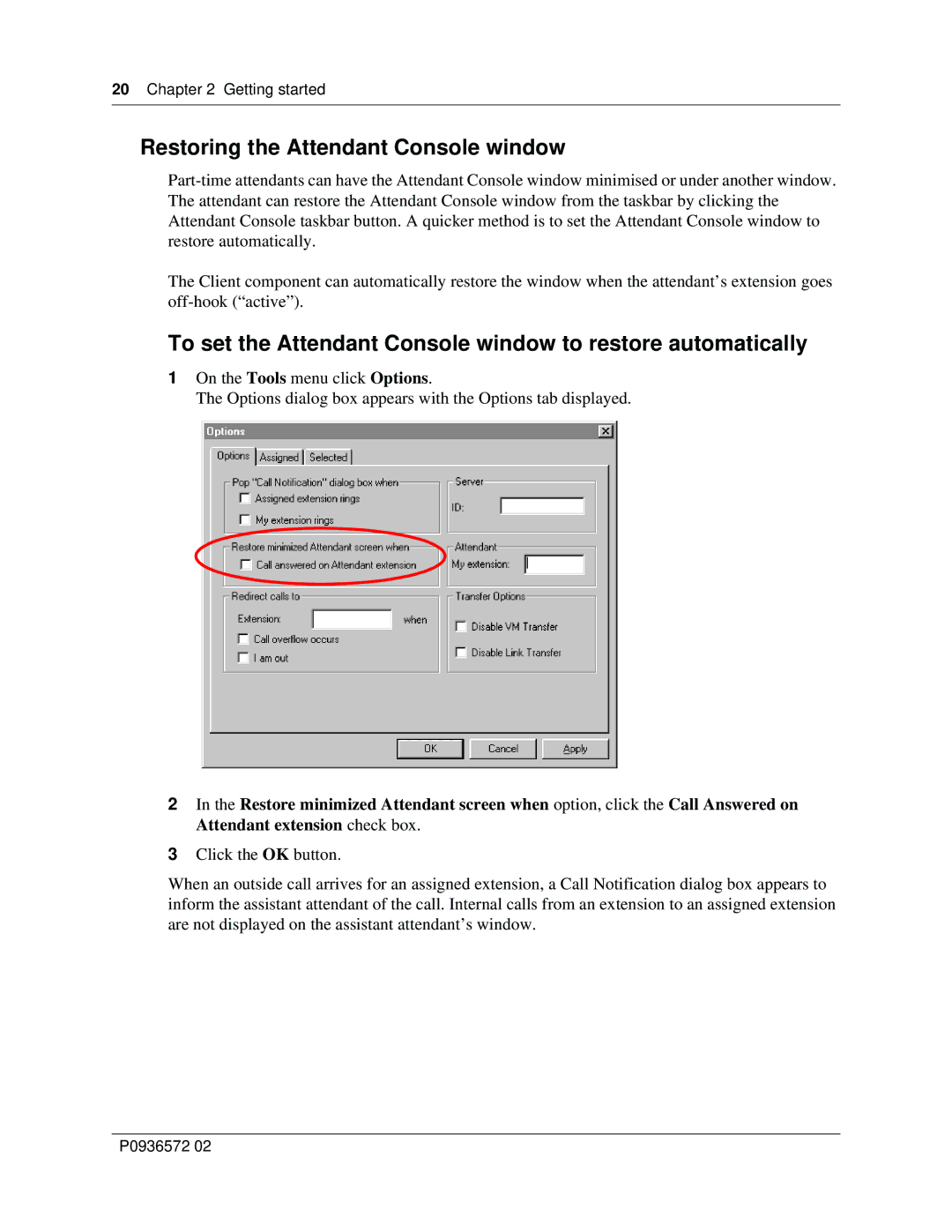 Nortel Networks Restoring the Attendant Console window, To set the Attendant Console window to restore automatically 