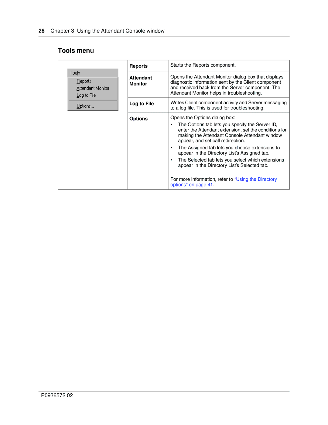 Nortel Networks Attendant Console manual Tools menu, Monitor, Log to File, Options 