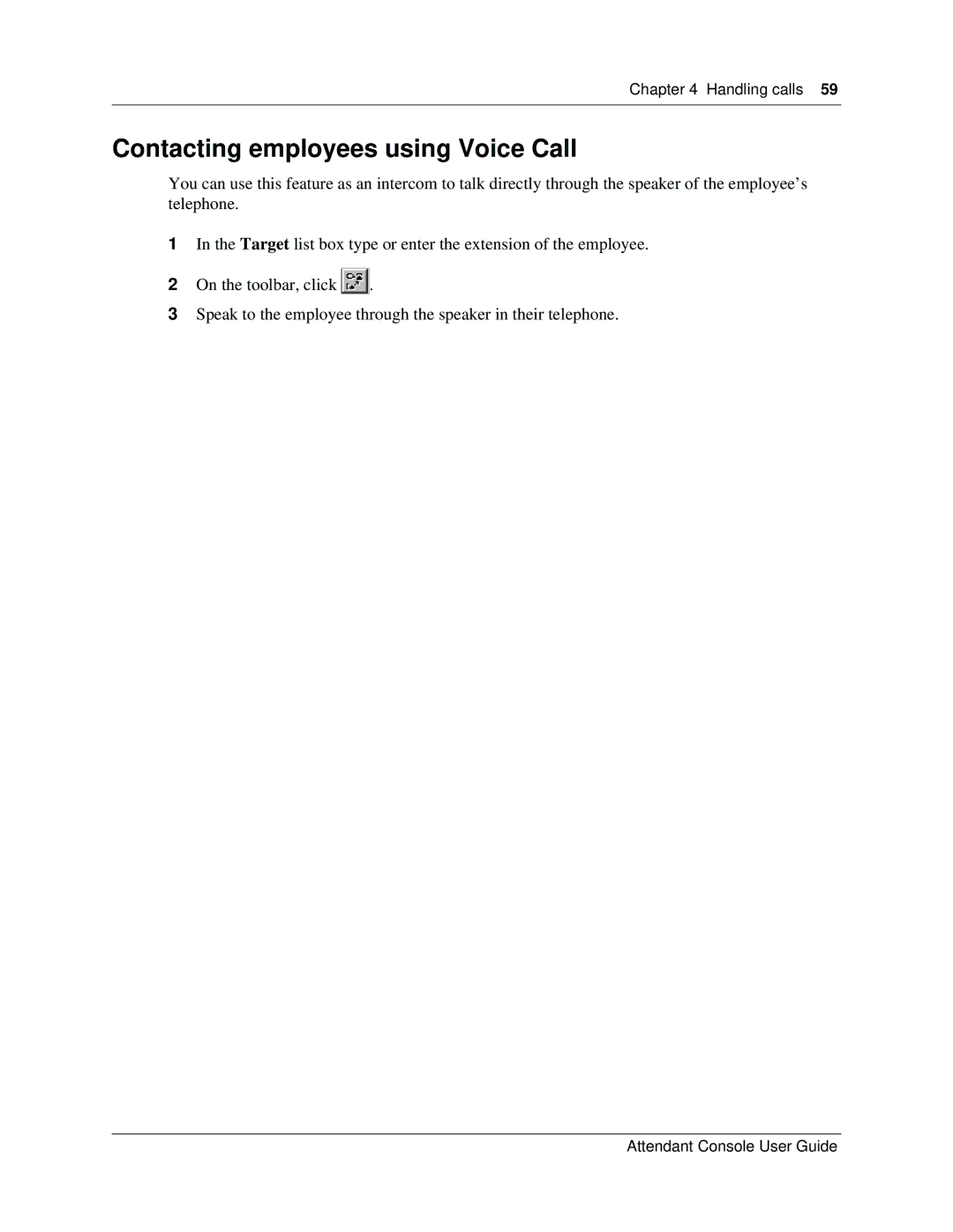 Nortel Networks Attendant Console manual Contacting employees using Voice Call 