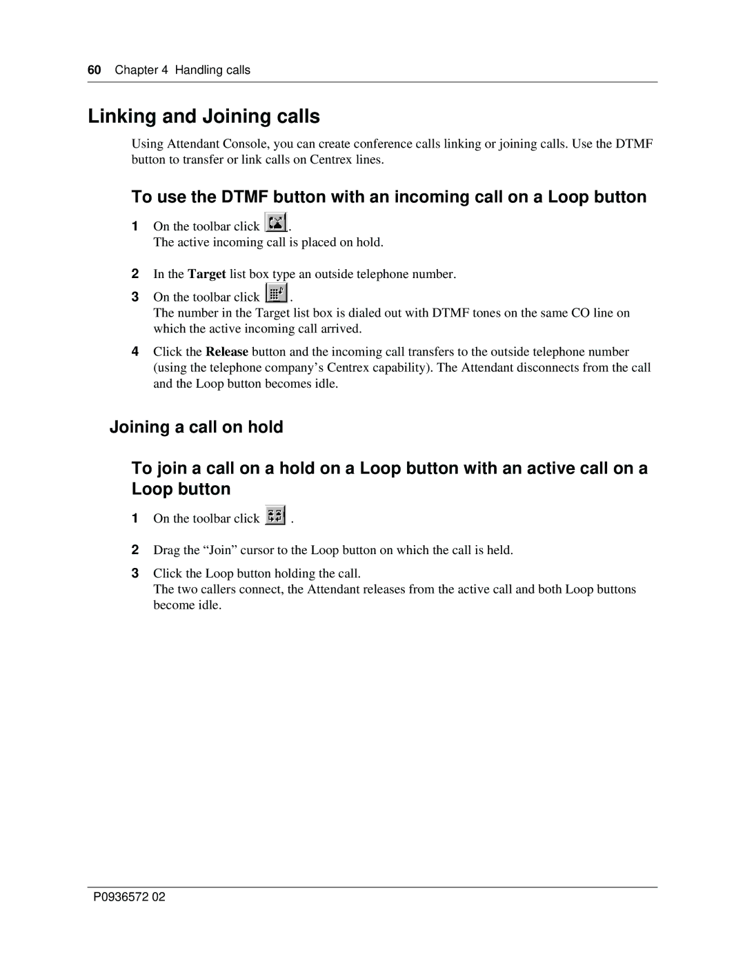 Nortel Networks Attendant Console manual Linking and Joining calls 