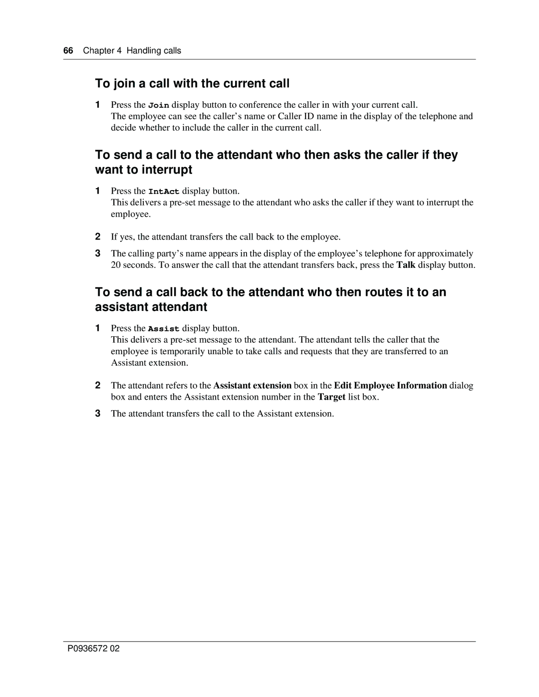 Nortel Networks Attendant Console manual To join a call with the current call 