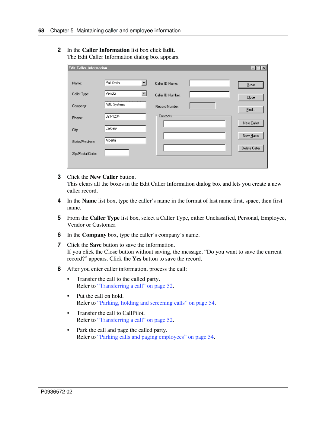 Nortel Networks Attendant Console manual Refer to Parking calls and paging employees on 