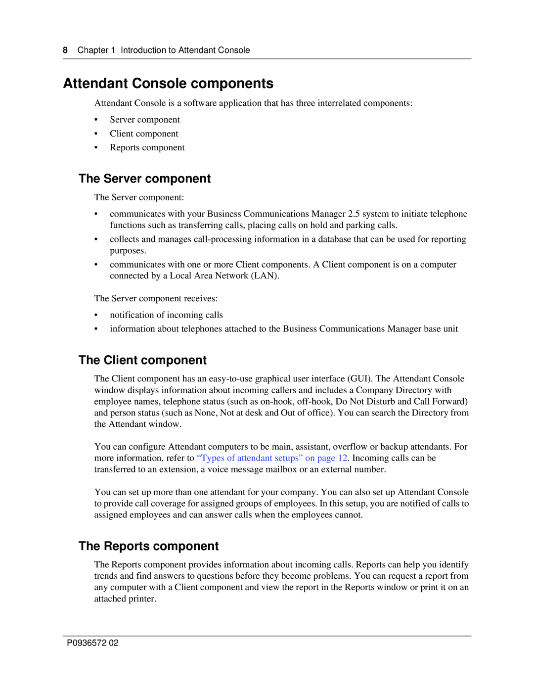 Nortel Networks manual Attendant Console components, Server component, Client component, Reports component 