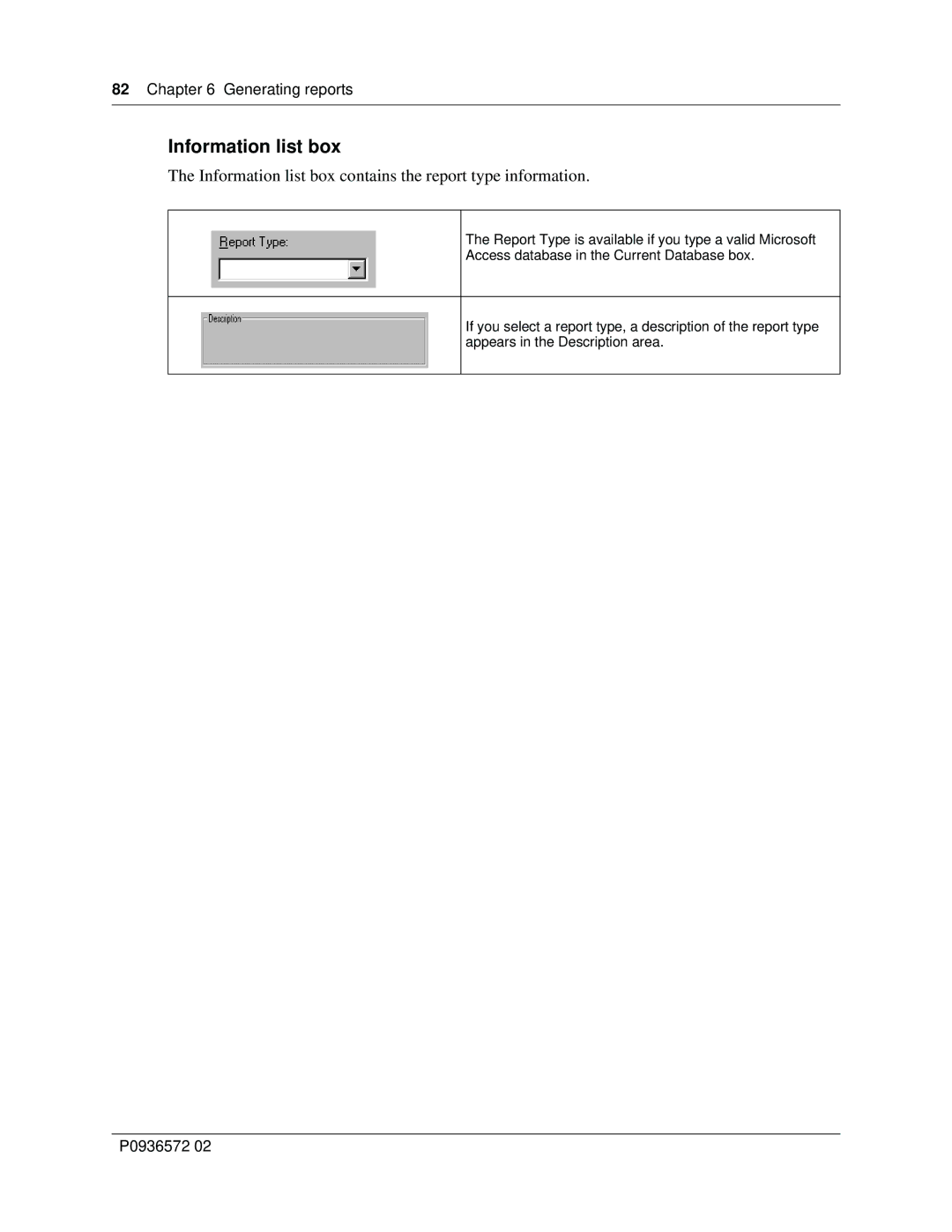 Nortel Networks Attendant Console manual Information list box contains the report type information 