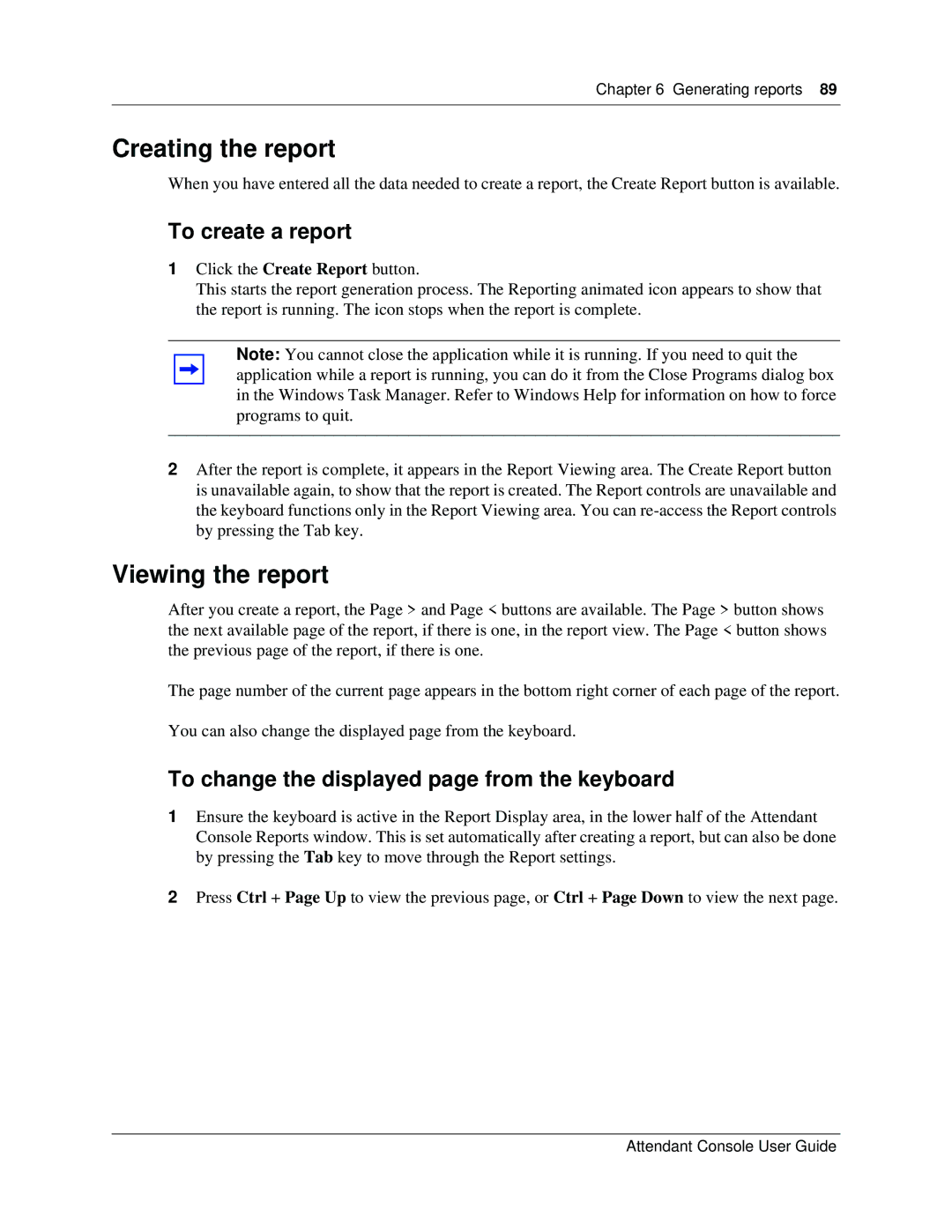 Nortel Networks Attendant Console manual Creating the report, Viewing the report, To create a report 