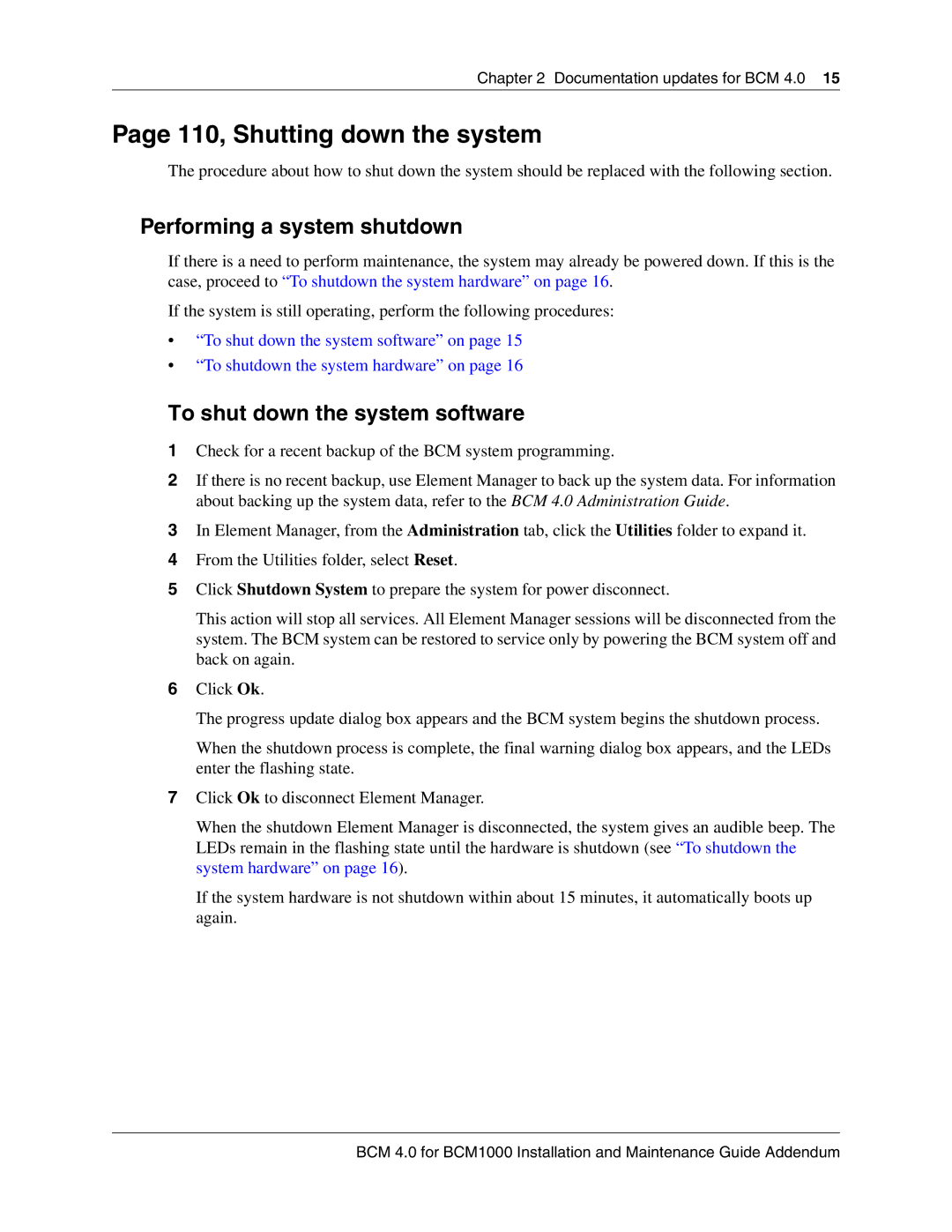 Nortel Networks BCM 1000 110, Shutting down the system, Performing a system shutdown, To shut down the system software 