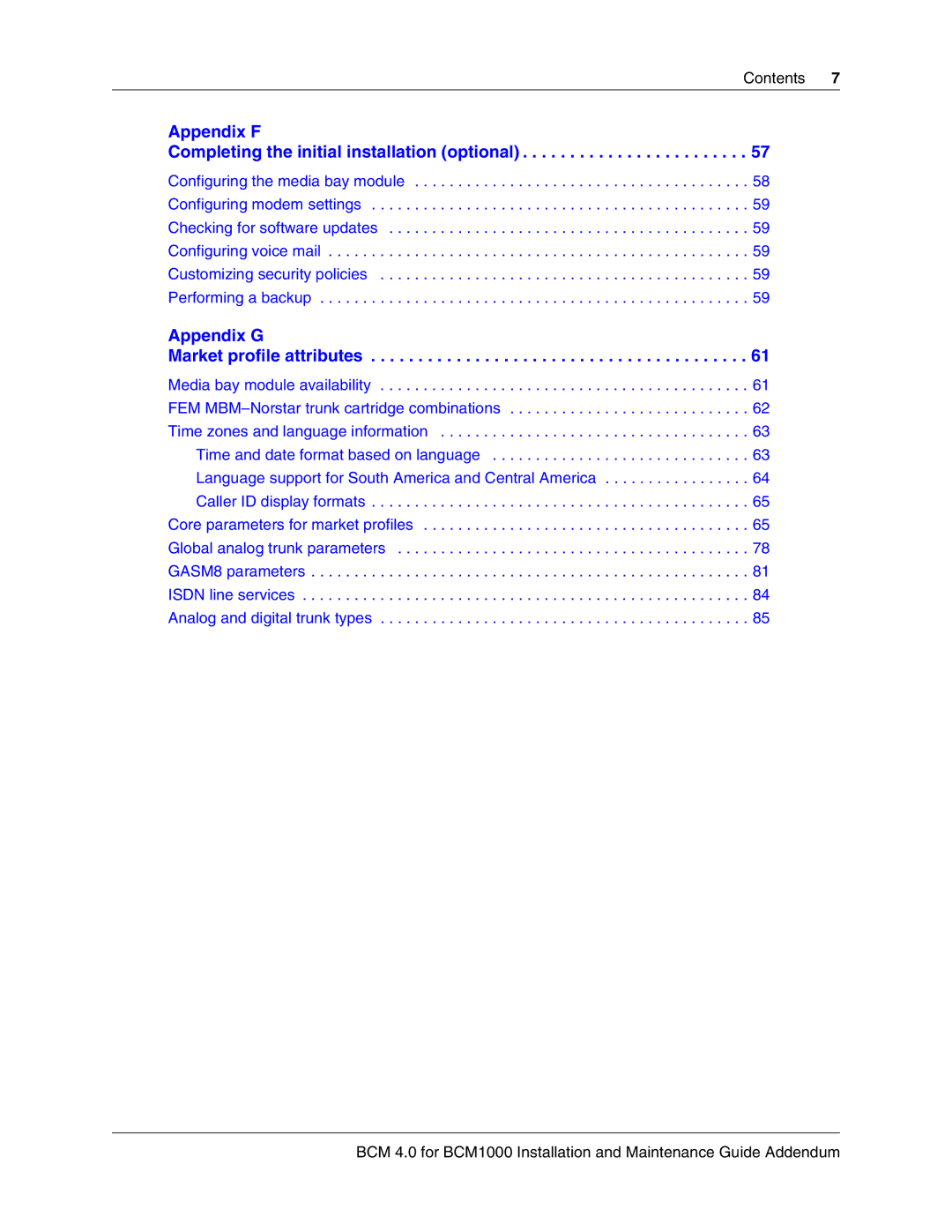 Nortel Networks BCM 1000 manual Appendix F Completing the initial installation optional 