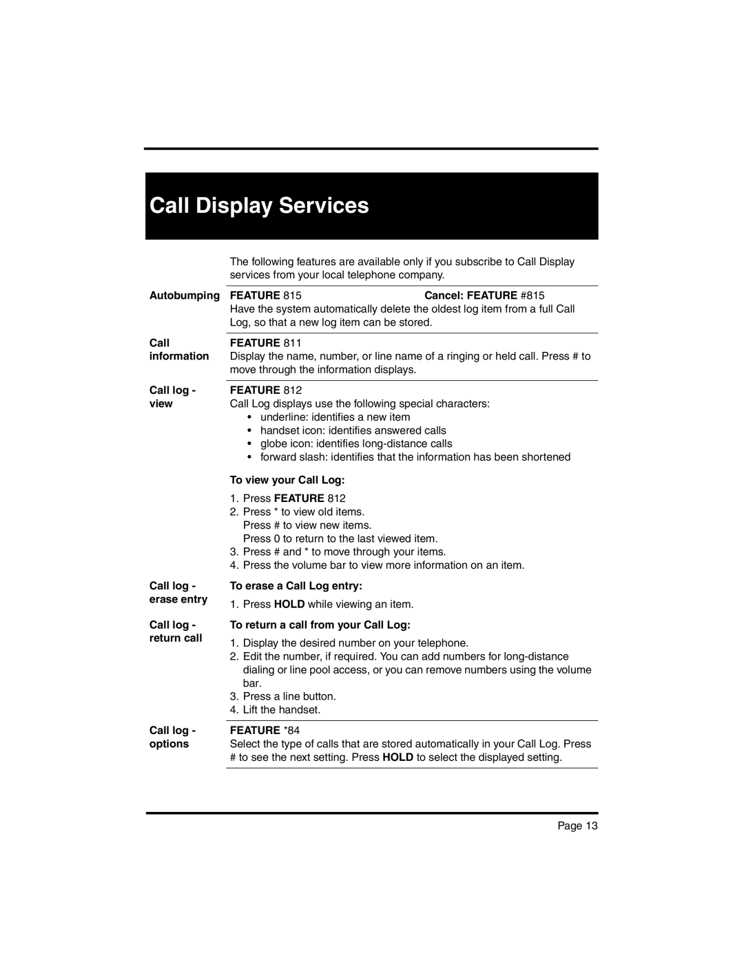 Nortel Networks BCM 4.0 manual Call Display Services, Feature *84 