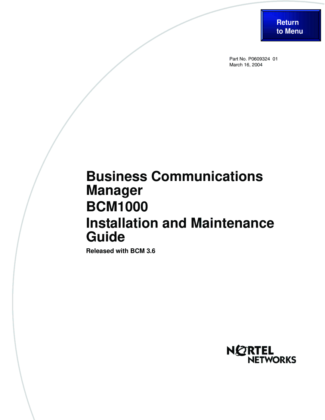 Nortel Networks BCM1000 manual Released with BCM 