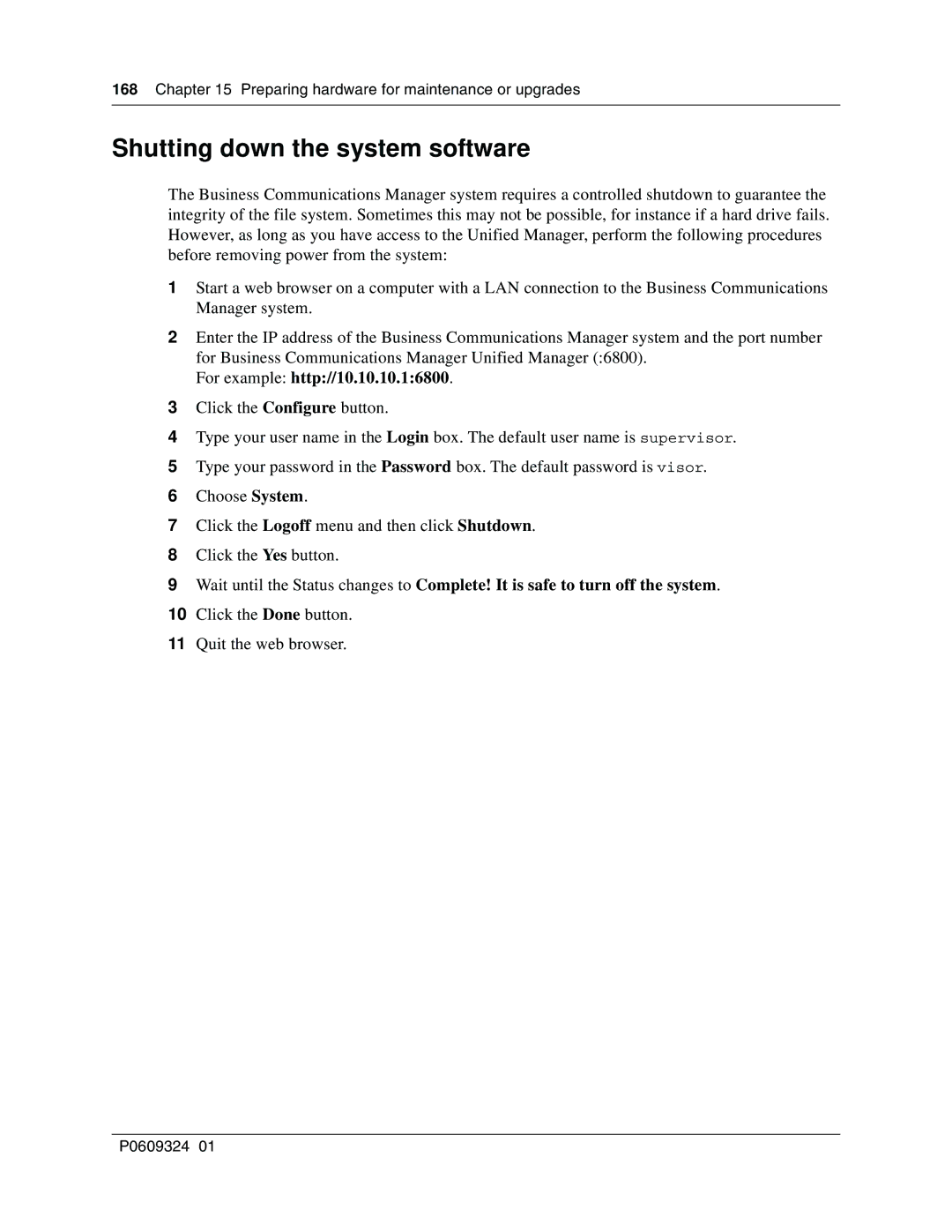 Nortel Networks BCM1000 manual Shutting down the system software, Preparing hardware for maintenance or upgrades 