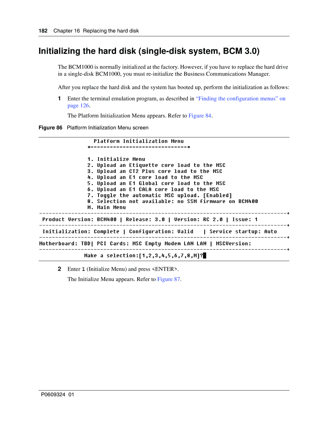 Nortel Networks BCM1000 manual Initializing the hard disk single-disk system, BCM, Platform Initialization Menu screen 