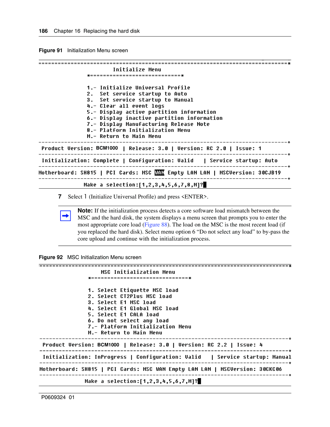 Nortel Networks BCM1000 manual Select 1 Initialize Universal Profile and press Enter 