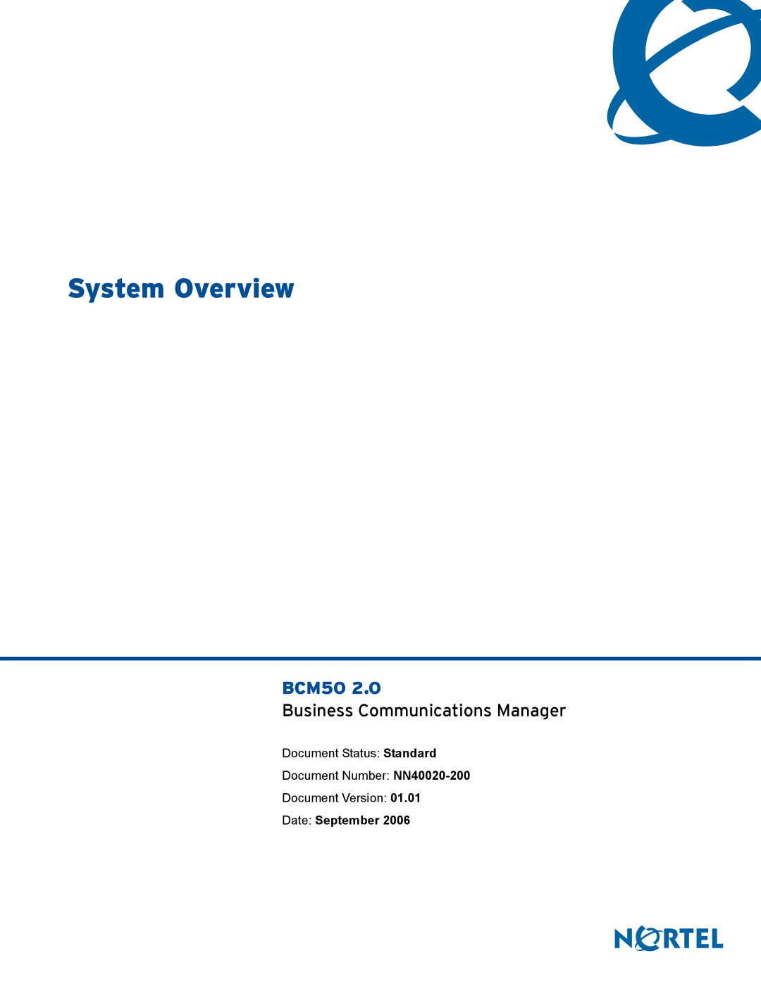 Nortel Networks BCM50 2.0 manual System Overview 