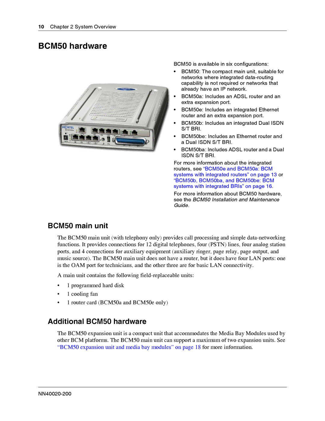 Nortel Networks BCM50 2.0 manual BCM50 main unit, Additional BCM50 hardware 