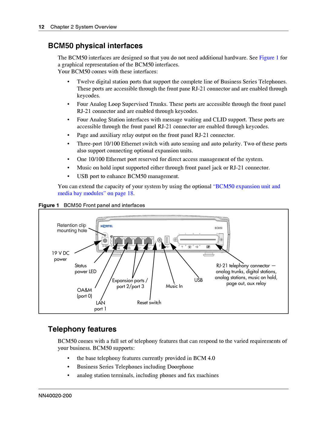 Nortel Networks BCM50 2.0 manual BCM50 physical interfaces, Telephony features 