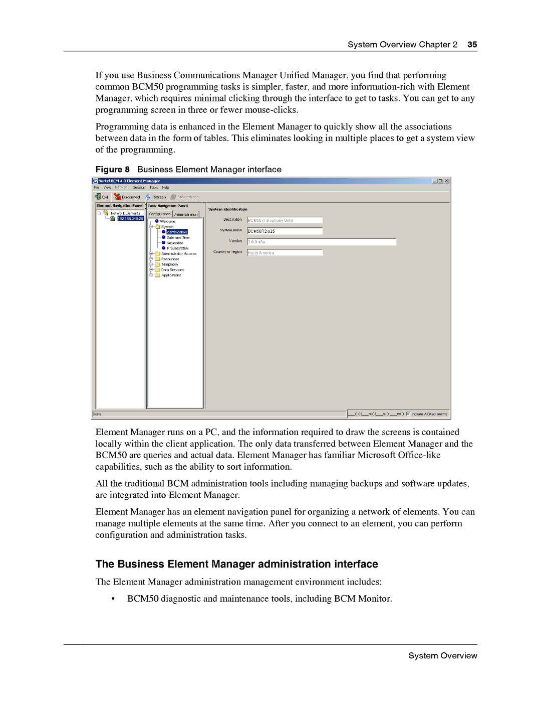 Nortel Networks BCM50 2.0 manual Business Element Manager administration interface, Business Element Manager interface 